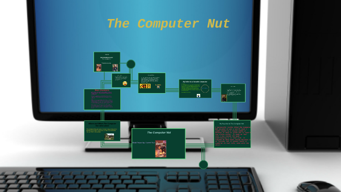 The Computer Nut By Amy Hoekzema On Prezi - 