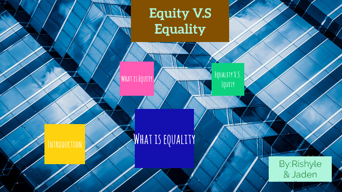 Equity V.S. Equality by Jaden Wu on Prezi