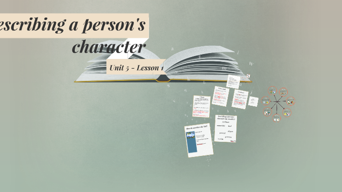 Describing a person's character Lesson 1 by Mandy Cheung on Prezi