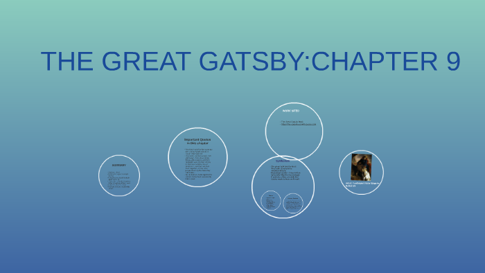 THE GREAT GATSBY:CHAPTER 9 by Margaret Ajibo on Prezi