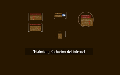 historia y evolucion del internet by on Prezi