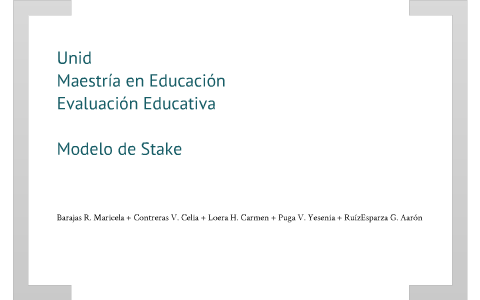 Modelo de Evaluación Stake by Aaron Gutierrez