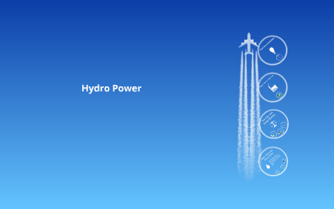 Hydro Power by School Work on Prezi