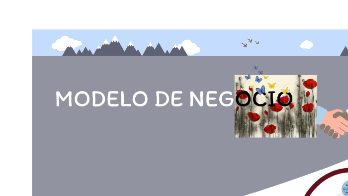 MODELO DE NEGOCIO by Isabel Aviles Vazquez on Prezi