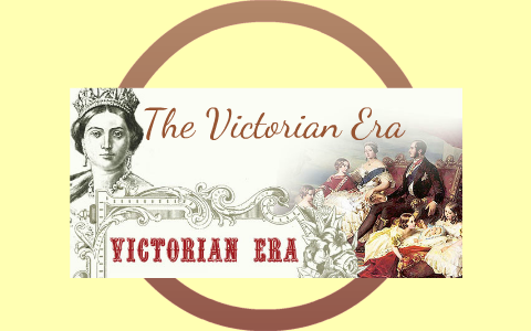 Victorian Era by Andrea Klick on Prezi