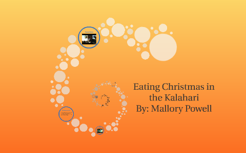 Eating Christmas in the Kalahari by Mallory Powell
