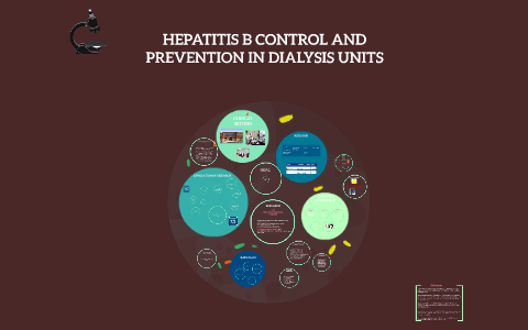 Hepatitis B In Dialysis Units By Dawn Gray On Prezi