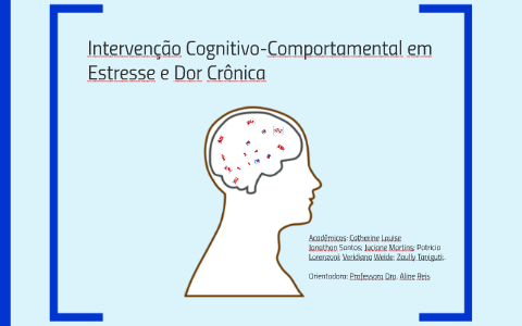 Intervenção cognitivo-comportamental em estresse e dor crôni by Juciane ...