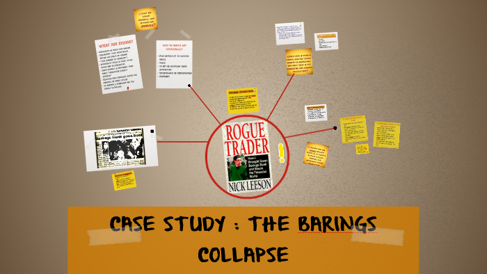 CASE STUDY : THE BARINGS COLLAPSE by NurSuhaila Razak on Prezi