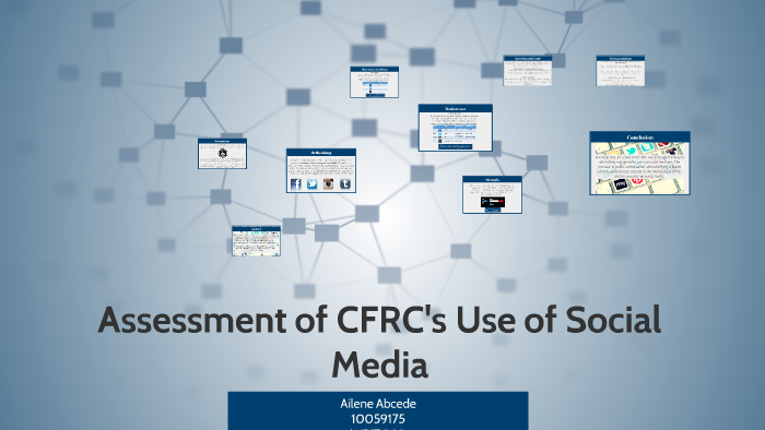 Assessment Of CFRC's Use Of Social Media By Ailene Abcede