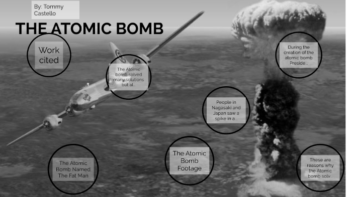 Atomic Bomb by Thomas Castello on Prezi