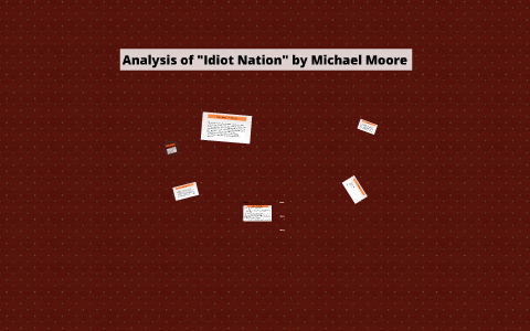 idiot nation michael moore analysis