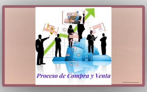 Proceso de Compra y Venta by Karina Pimentel