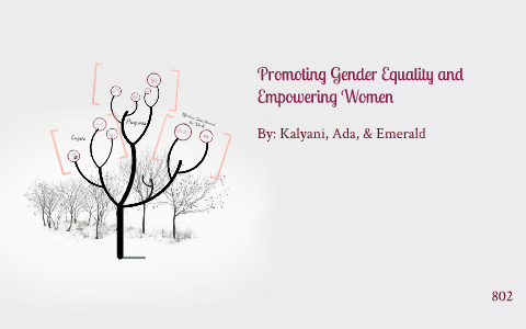 Promoting Gender Equality and Empowering Women by Ada S. on Prezi