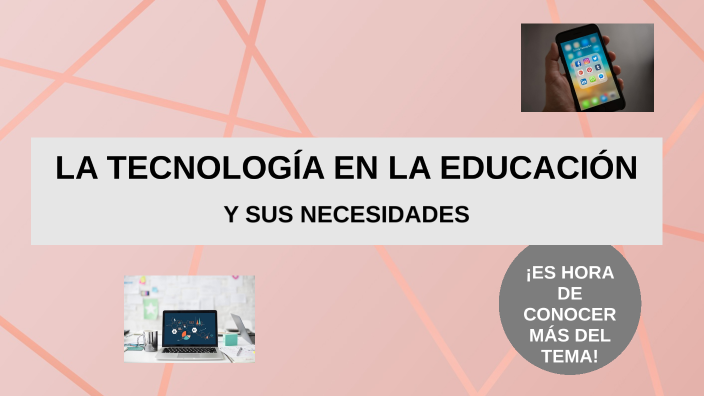 LA TECNOLOGÍA EN LA EDUCACIÓN by Atziri Aranza Flores Leal on Prezi