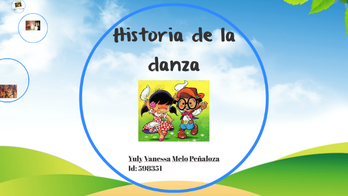 Historia de la danza by yuly melo on Prezi