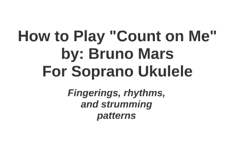 How To Play Count On Me By Bruno Mars By ron Alimena