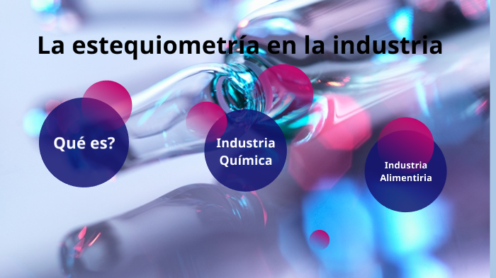 La estequiometria en la industria by Maria Paula Tarazona Guzman on Prezi