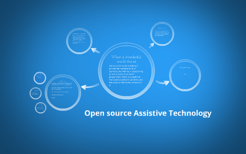 Open source Assistive Technology by Robert Chapman on Prezi