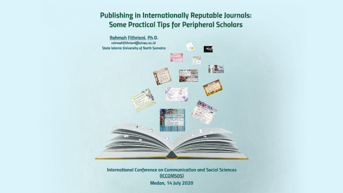 Publishing in Internationally Reputable Journals by Rahmah Fithriani on ...