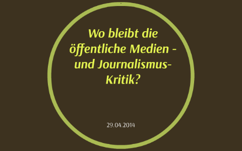 Wo bleibt die öffentliche Medien - und Journalismus-Kritik? by