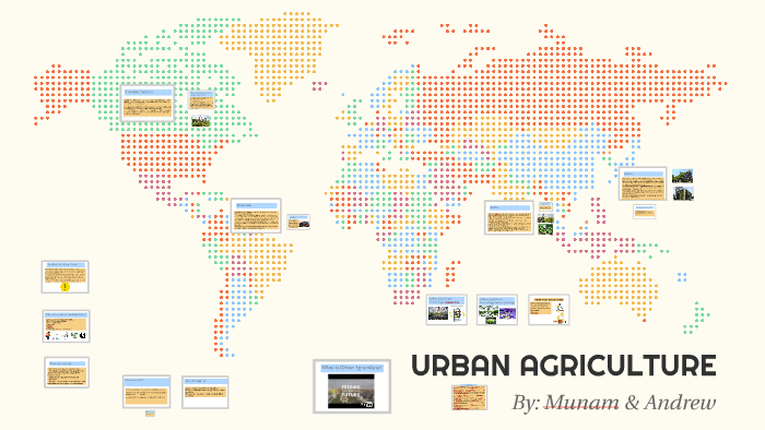 URBAN AGRICULTURE by munam majeed on Prezi