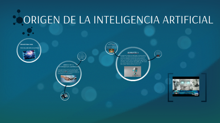 ORIGEN DE LA INTELIGENCIA ARTIFICIAL By Yuliana Buchelli Guzmán On Prezi