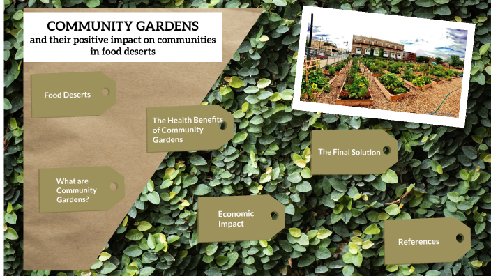 the-impact-of-community-gardens-by-robin-smith-on-prezi