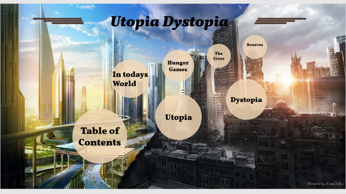 Utopia Dystopia by Gizmo Celik on Prezi