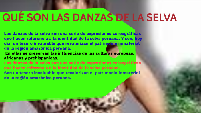 DANZA DE LA SELVA PERUANA by MIRIAN COLONIA ARMAS on Prezi