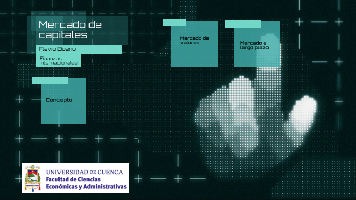 Mercado de capitales by flavio bueno on Prezi