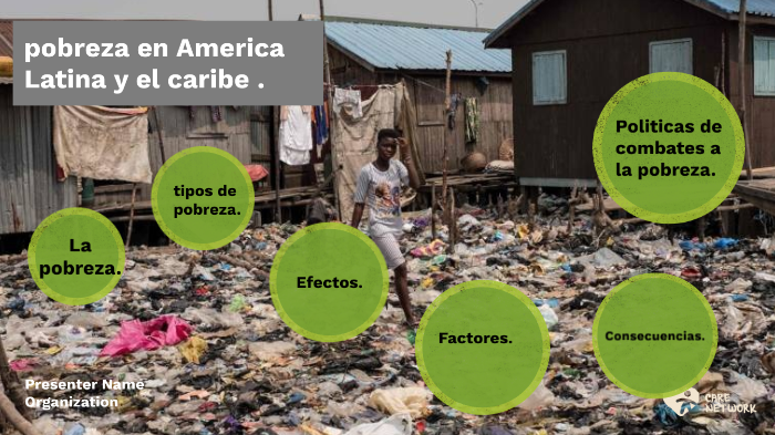pobreza en america latina y el caribe by abismael lecta fernandez on Prezi