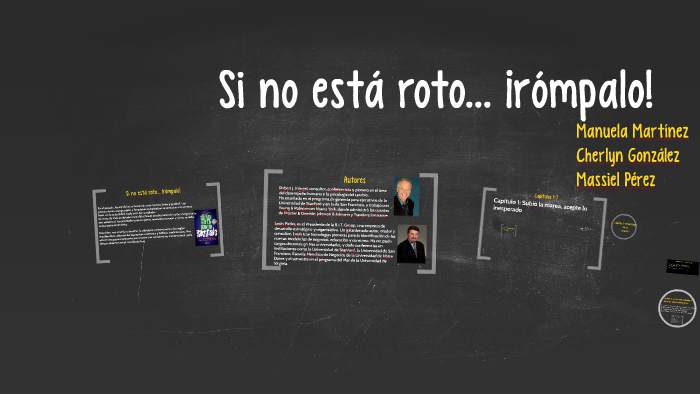 Si No Esta Roto ¡rompalo! By Manuela Martínez Baéz On Prezi