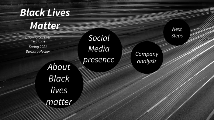 Black Lives Matter by Brianna Lassiter on Prezi
