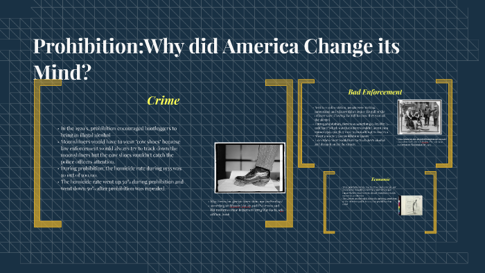 prohibition-why-did-america-change-its-mind-by-della-wolf-on-prezi-next