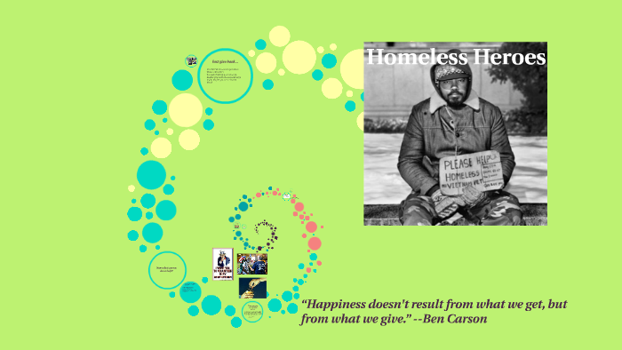 Homeless Heros by Stephanie Cruz on Prezi