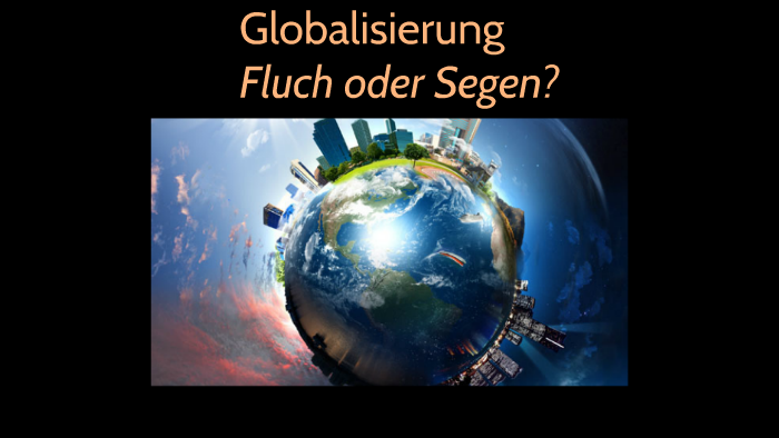 Pro Contra Globalisierung by Sabrina Sonnenfeld on Prezi