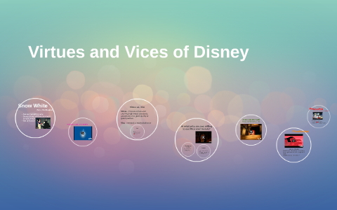 Virtues and Vices of Disney by Rachel Kaszubski on Prezi