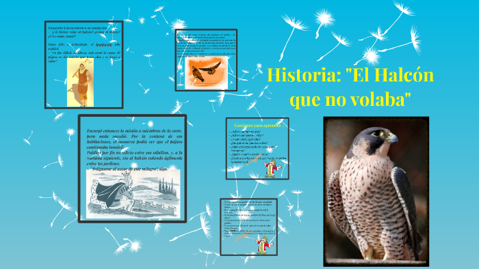 Historia: "El Halcón que no volaba" by Barbara Oyarce on Prezi