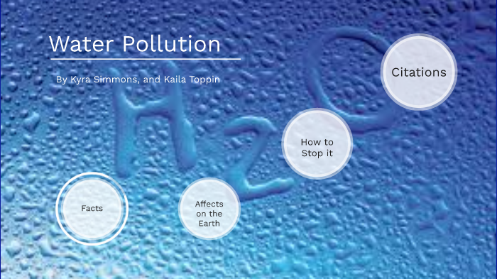 Water Pollution Project by kyra ryan on Prezi