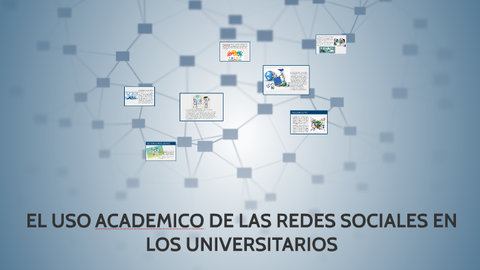 EL USO ACADEMICO DE LAS REDES SOCIALES EN LOS UNIVERSITARIOS by Nathaly ...