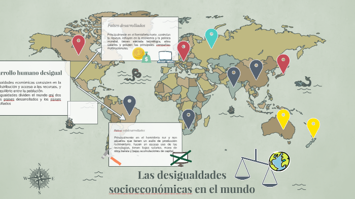 Las desigualdades socioeconómicas en el mundo by Bes B on Prezi