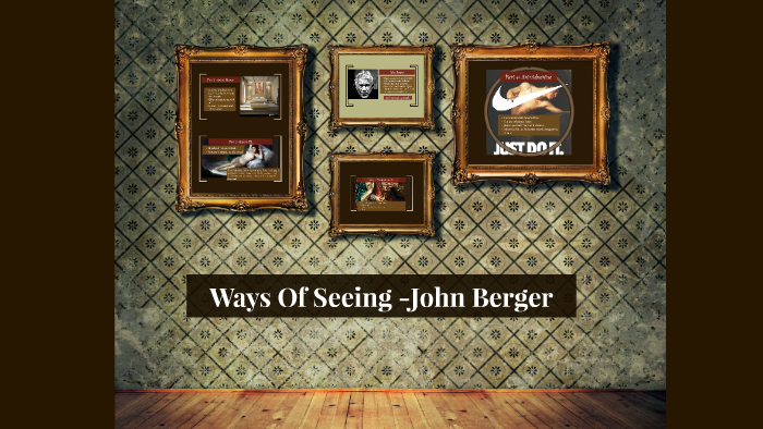 john berger ways of seeing chapter 3 pdf john berger ways of seeing chapter 3 pdf