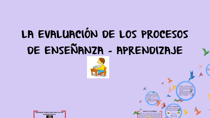 LA EVALUACIÓN DE LOS PROCESOS DE ENSEÑANZA – APRENDIZAJE by Diana Peña ...