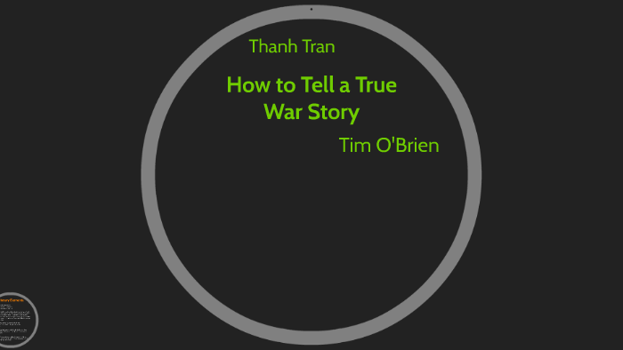 thesis statement for how to tell a true war story