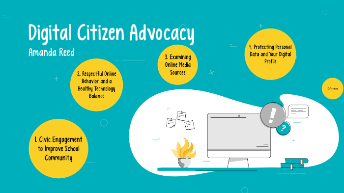 Digital Citizen Advocacy by Amanda Reed on Prezi