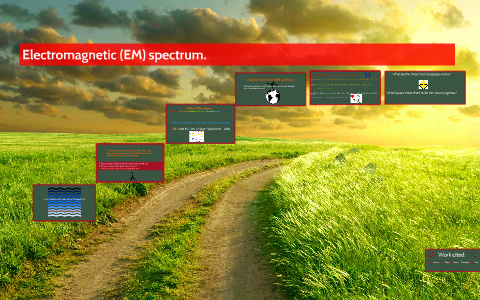 Em Spectrum Management Electromagnetic (EM) spectrum. by C A on Prezi