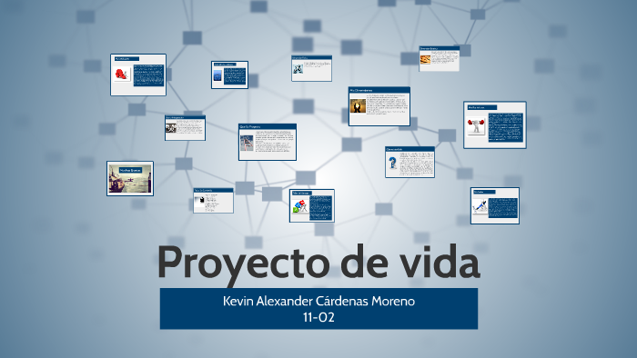 Proyecto de vida by kevin alexander cardenas moreno on Prezi