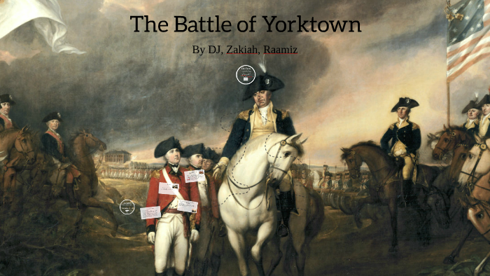 The Battle Of Yorktown By Darrell Stanciel