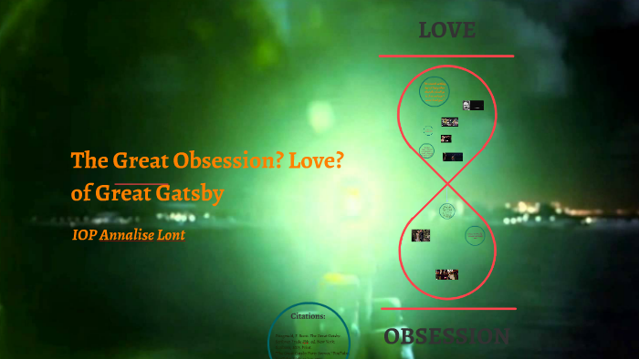 the great gatsby love or obsession essay